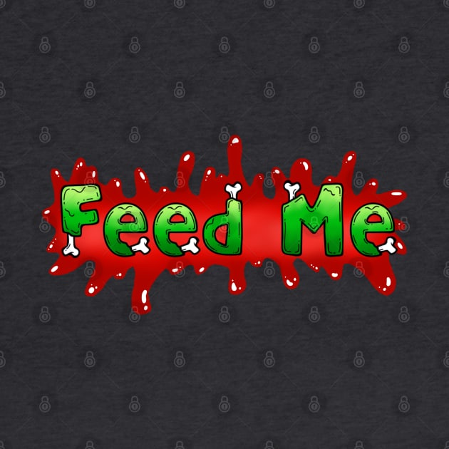 Feed Me by ReclusiveCrafts